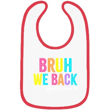 Discover Bruh We Back Teachers Retro Back To School Bibs