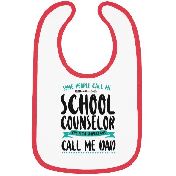 Discover School Counselor Dad Some People Bibs
