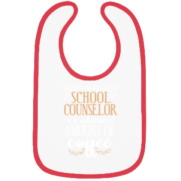 Discover School Counselor Coffee Behind Bibs