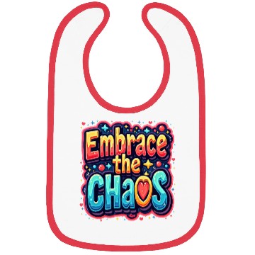 Discover Colorful Typography Embrace the Chaos Bibs