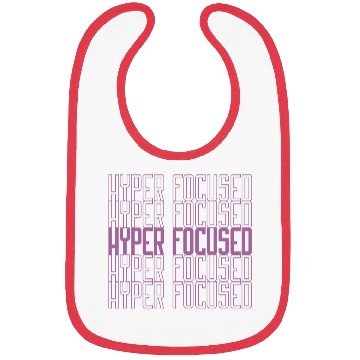Discover Hyperfocused in pink Bibs