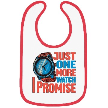 Discover Just One More Watch I Promise Bibs