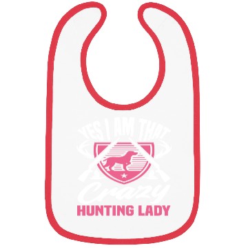 Discover Yes I Am That Crazy Hunting Lady Bibs