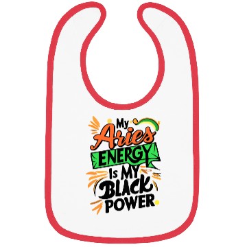 Discover My Aries Energy is My Black Power Bibs