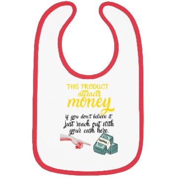 Discover Humorous Money Attraction Design Bibs