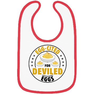 Discover Funny Deviled Eggs Designs For Deviled Egg Lover Bibs