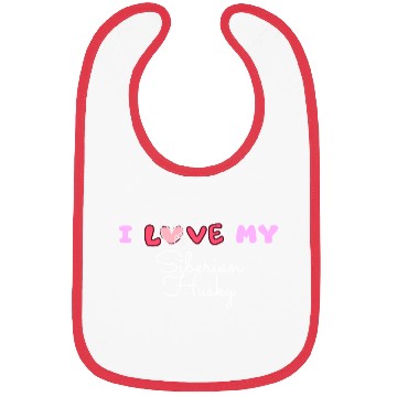 Discover I Love My Siberian Husky Bibs