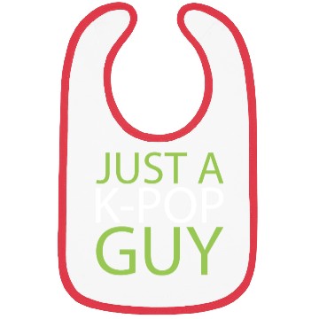 Discover K Pop Just A Kpop Guy Bibs