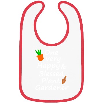 Discover one very happy and blessed gardener Bibs