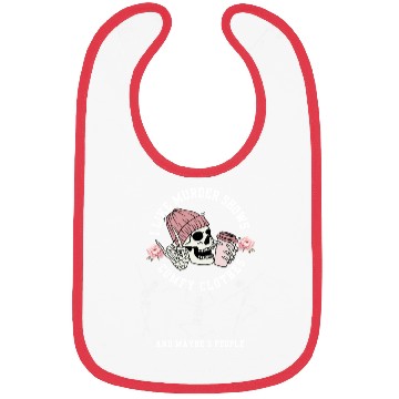 Discover I Like Murder Shows Comfy Clothes And 3 People Hal Bibs