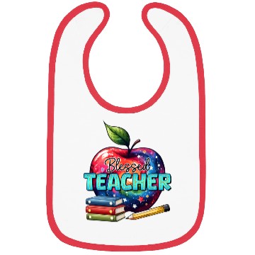 Discover blessed teacher Bibs