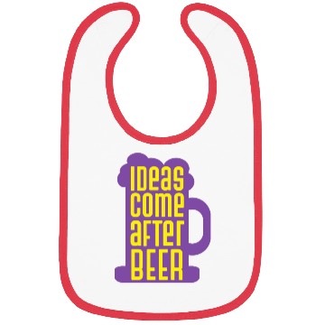 Discover Ideas Come After Beer Funny Alcohol Beer Bibs