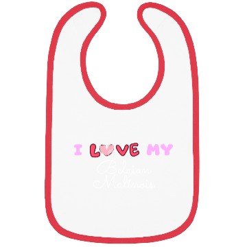 Discover I Love My Belgian Malinois Bibs