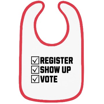 Discover Register Show Up Vote Election Voter Registration Bibs