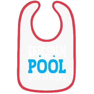 Discover Pool Cleaner Keep Calm The Pool Guy Is Here Bibs
