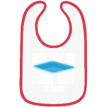 Discover Pool Cleaner Keep Calm The Pool Guy Is Here Bibs
