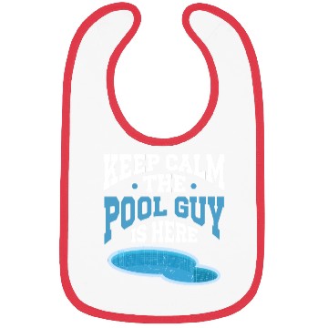 Discover Pool Cleaner Keep Calm The Pool Guy Is Here Bibs