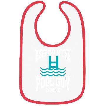 Discover Pool Cleaner Keep Calm The Pool Guy Is Here Bibs