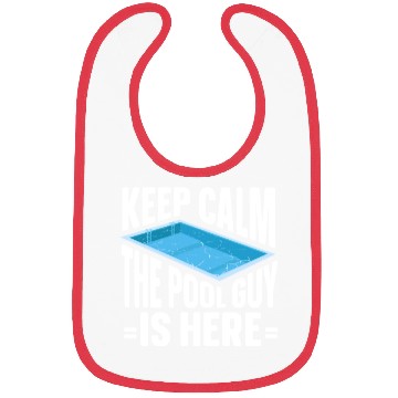 Discover Pool Cleaner Keep Calm The Pool Guy Is Here Bibs