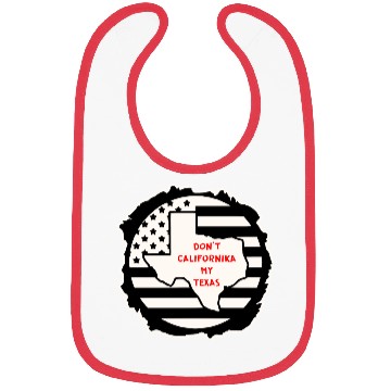 Discover Don’t Californika My Texas LIKE US ON FACEBOOK # Bibs