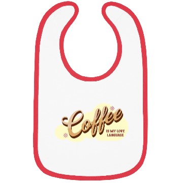 Discover Coffee is my Love Language Bibs