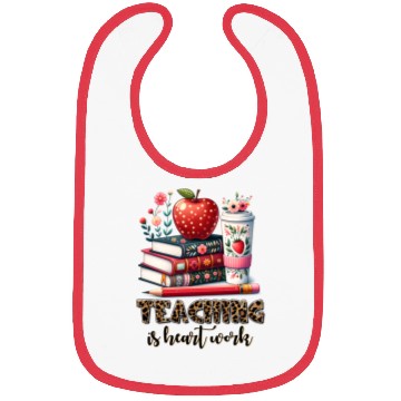 Discover teaching is heart work Bibs