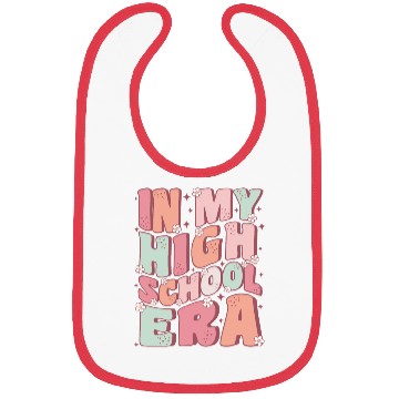 Discover In My High School Era Cute Groovy Back to School Bibs