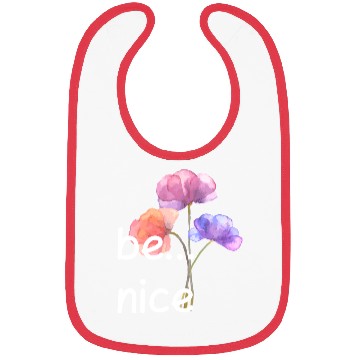 Discover be nice Bibs