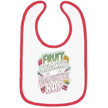 Discover Fruit Snacks And Gangster Rap Bibs