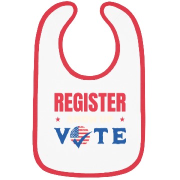 Discover Register Show Up Vote Election Voter Registration Bibs