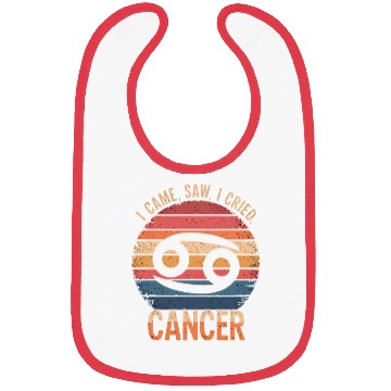 Discover I Came, I Saw, I Cried Cancer Zodiac Sign Bibs