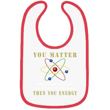 Discover You matter you energy Bibs