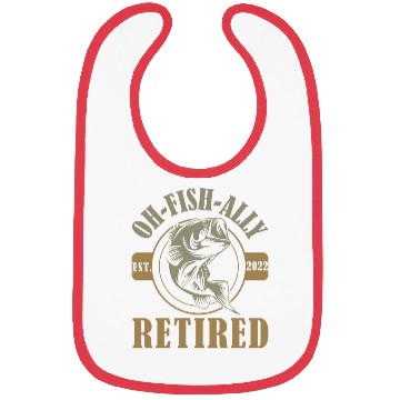 Discover Oh Fish-ally Retired - Funny Fish Bibs