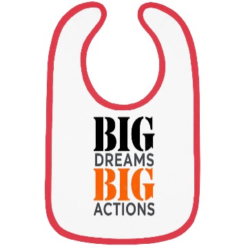 Discover Big Dreams Need Big Actions: Modern Typography Art Bibs