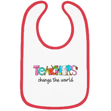 Discover Teachers change the world Bibs