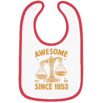 Discover Awesome Since 1953 Libra Zodiac Birthday October Bibs