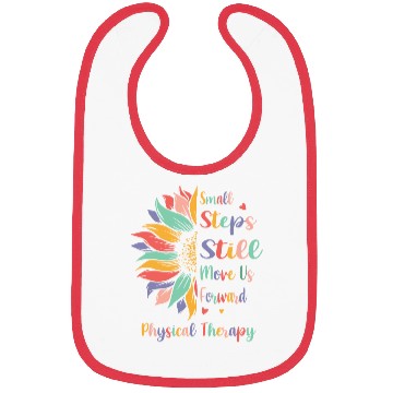 Discover Small Steps Still Move Us Forward Physical Therapy Bibs