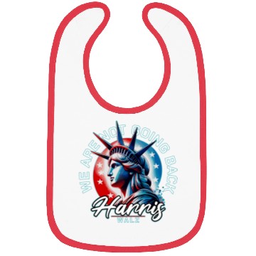 Discover Kamala Harris Walz Liberty We're Not going Back Bibs