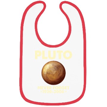 Discover Pluto Never Forget 1930 2006 Planet Space Science Bibs
