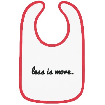 Discover Less is more embroidered Bibs