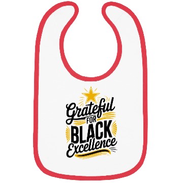 Discover Grateful for Black Excellence Bibs