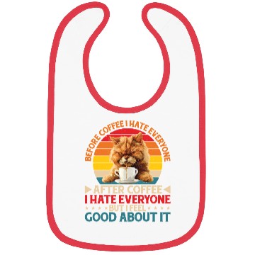 Discover After Coffee I Hate Everyone I Feel Good About It2 Bibs