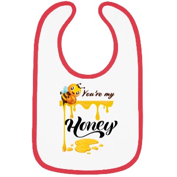 Discover You are my honey Bibs