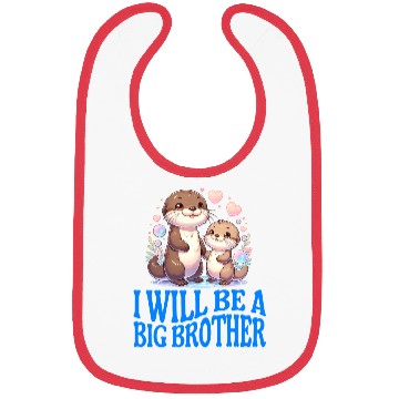 Discover I'm Going To Be A Big Brother Sweet Otter, Brother Bibs