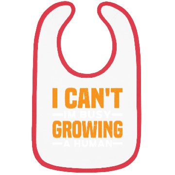 Discover I Can't I'm Busy Growing A Human 3 Bibs