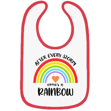 Discover After Every Storm Comes a Rainbow Bibs