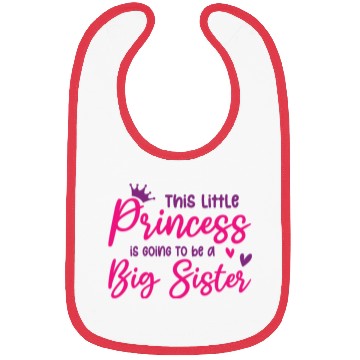 Discover Little Princess Big Sister -Pregnancy Announcement Bibs
