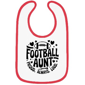 Discover foatball aunt proud always loud Bibs