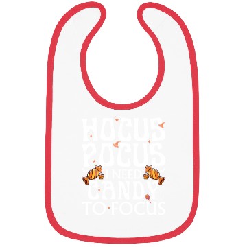 Discover Hocus Pocus I Need Candy To Focus Bibs