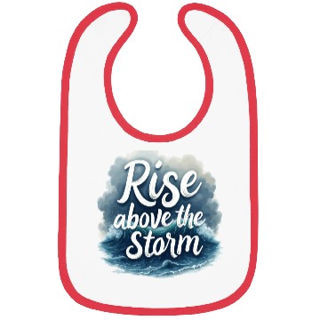 Discover Rise Above the Storm Bibs